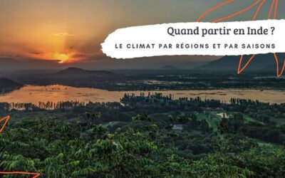 Quand partir en Inde ? Climat, températures, pluies, mousson…