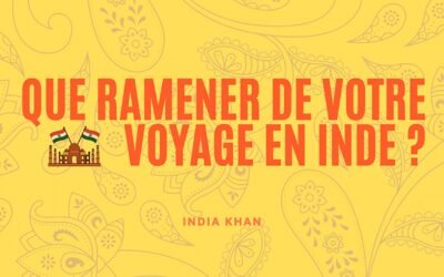 Les objets à ramener de voyage en Inde